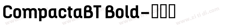CompactaBT Bold字体转换